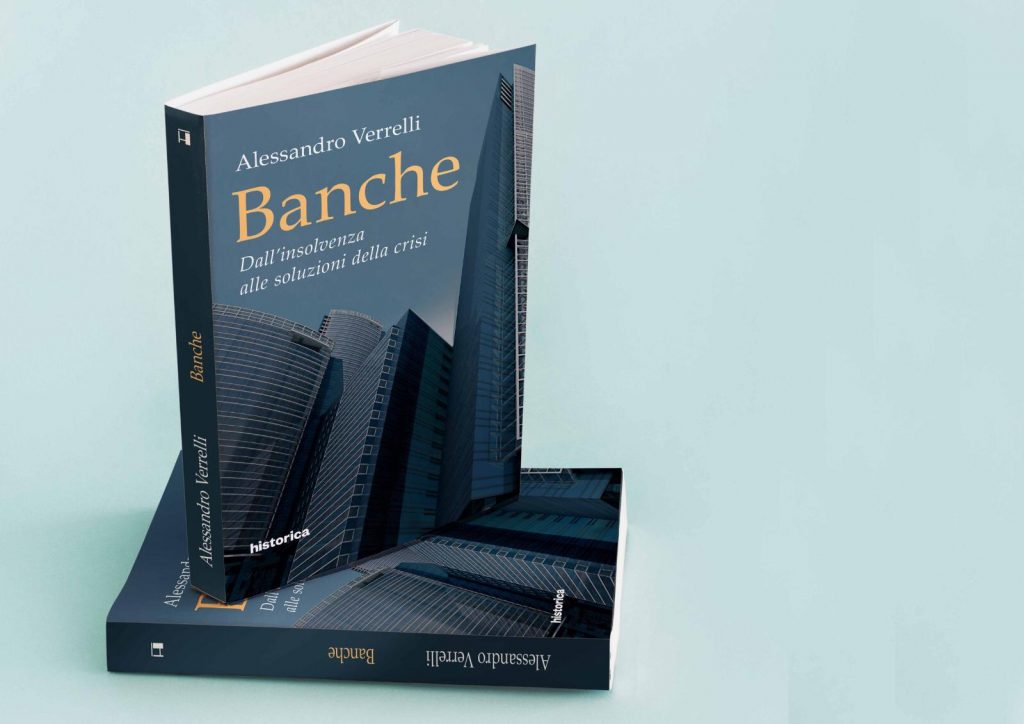 “Banche: dall’insolvenza alle soluzioni della crisi”, il primo libro del giovane giurista Alessandro Verrelli