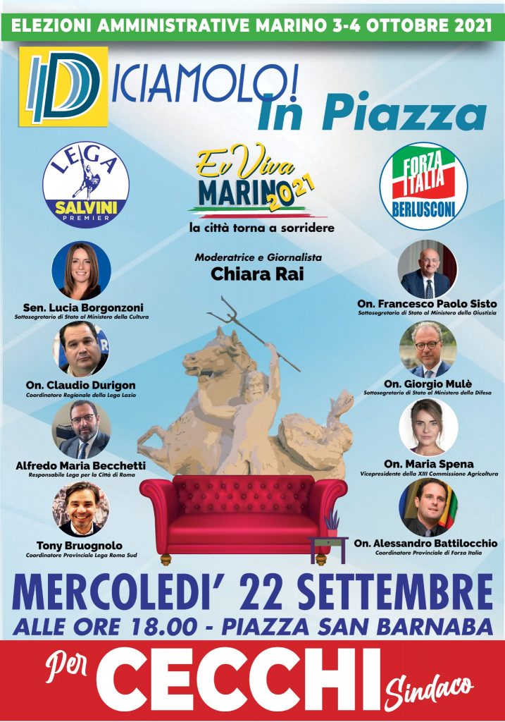 Diciamolo in piazza – l’evento di “Evviva Marino 2021” per Cecchi Sindaco
