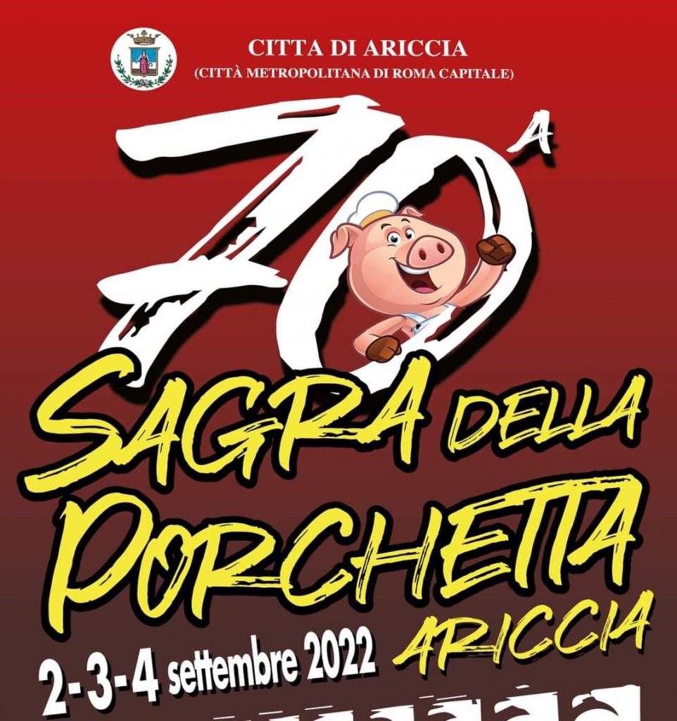 ARICCIA, TORNA DOPO DUE ANNI LA SAGRA DELLA PORCHETTA GIUNTA ALLA SUA 70^ EDIZIONE