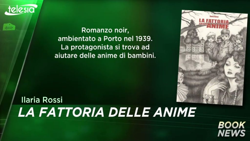 Libri: “La fattoria delle anime” di Ilaria Rossi