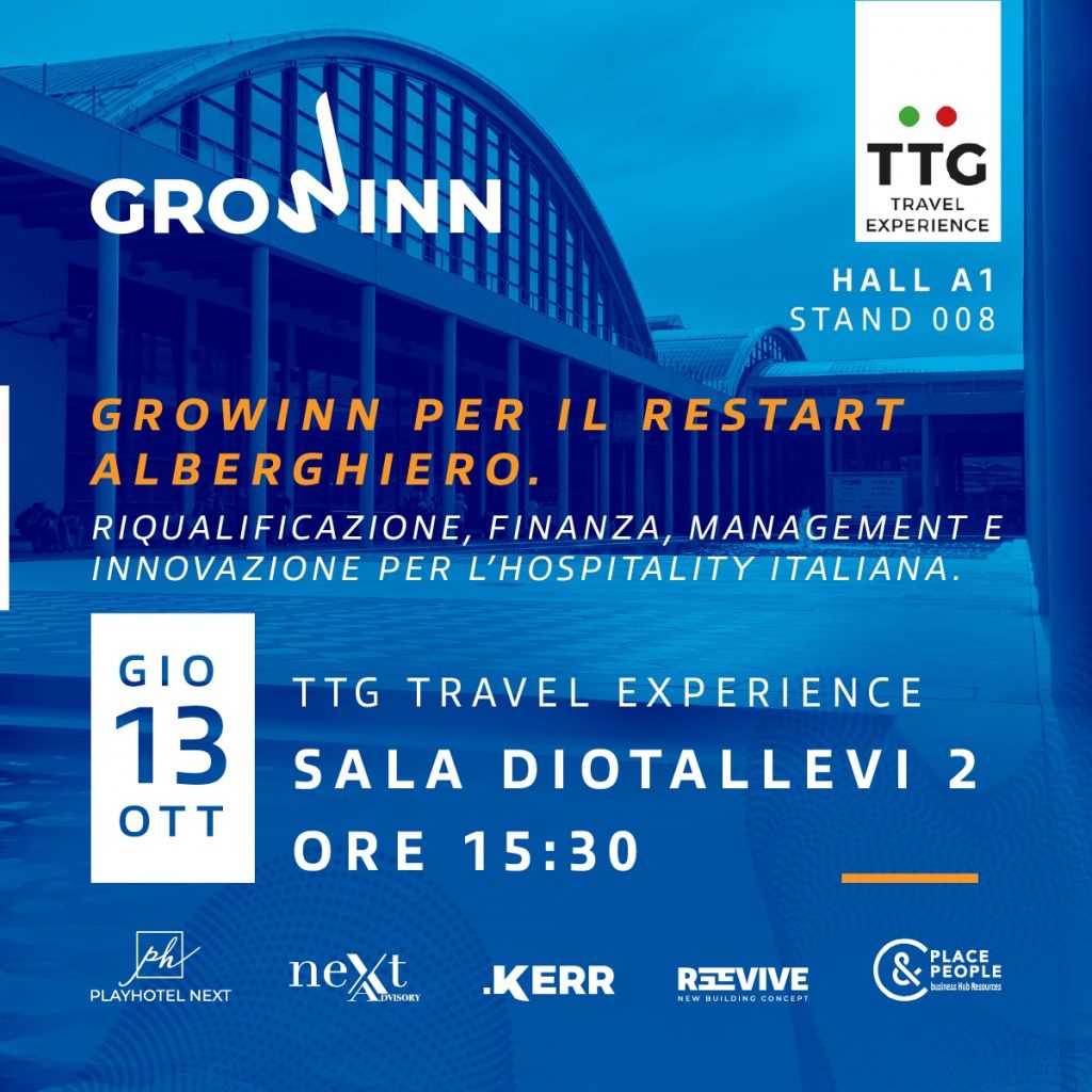 Settore turistico, presentazione della rete Growinn – “Growinn per il restart alberghiero. Riqualificazione, Finanza, Management e Innovazione per l’hospitality italiana”