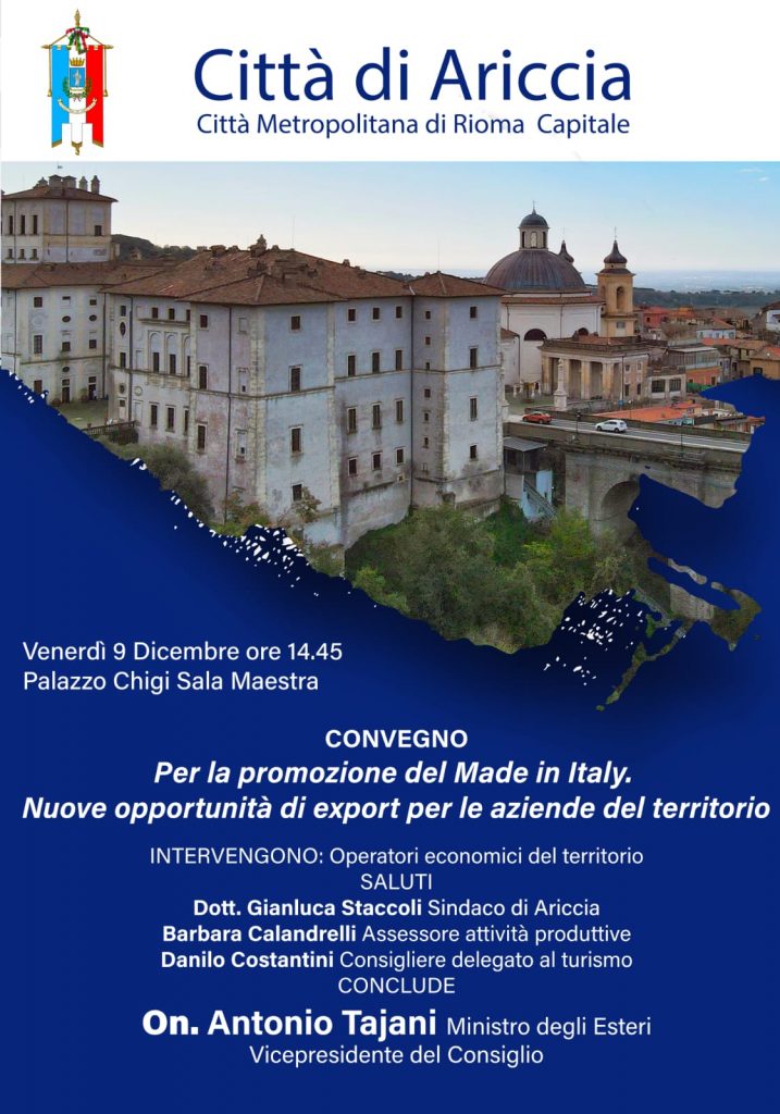 ARICCIA, DOMANI A PALAZZO CHIGI IL MINISTRO TAJANI PER PARLARE DI MADE IN ITALY