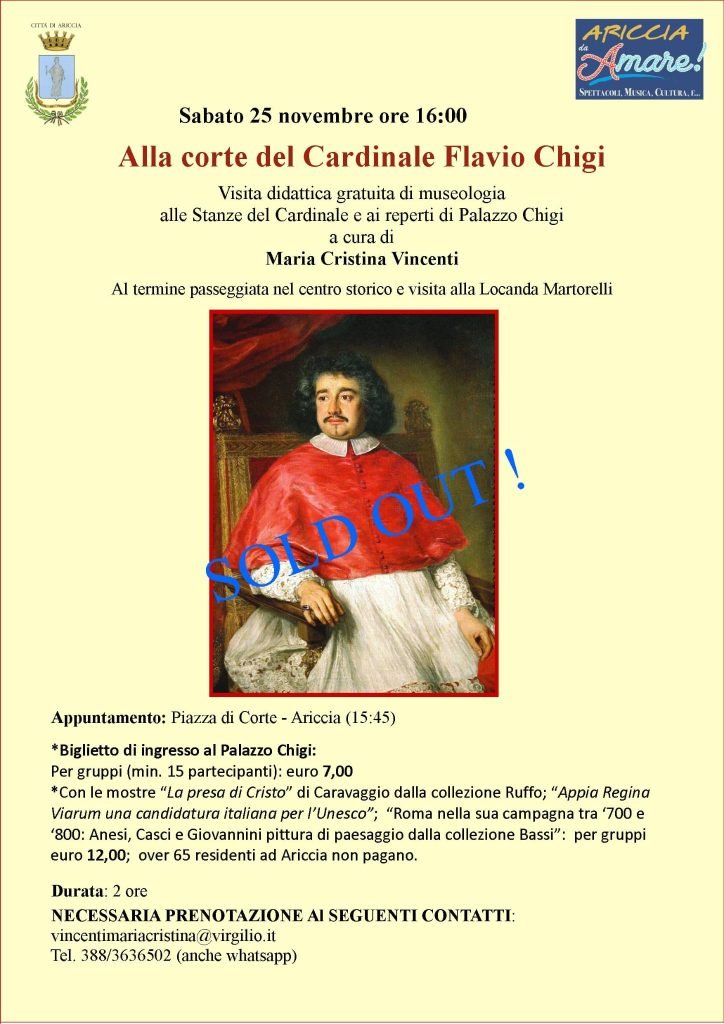 Ariccia, la visita didattica ‘Alla Corte del Cardinale Flavio Chigi’ a Palazzo Chigi e centro storico-Locanda Martorelli sabato 25 novembre ore 16:00 è Sold Out!