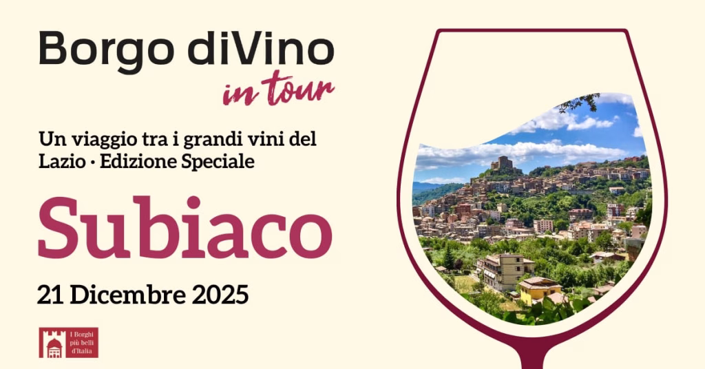 Il 20 e 21 Dicembre a Subiaco un’edizione speciale di “Borgo diVino in tour”