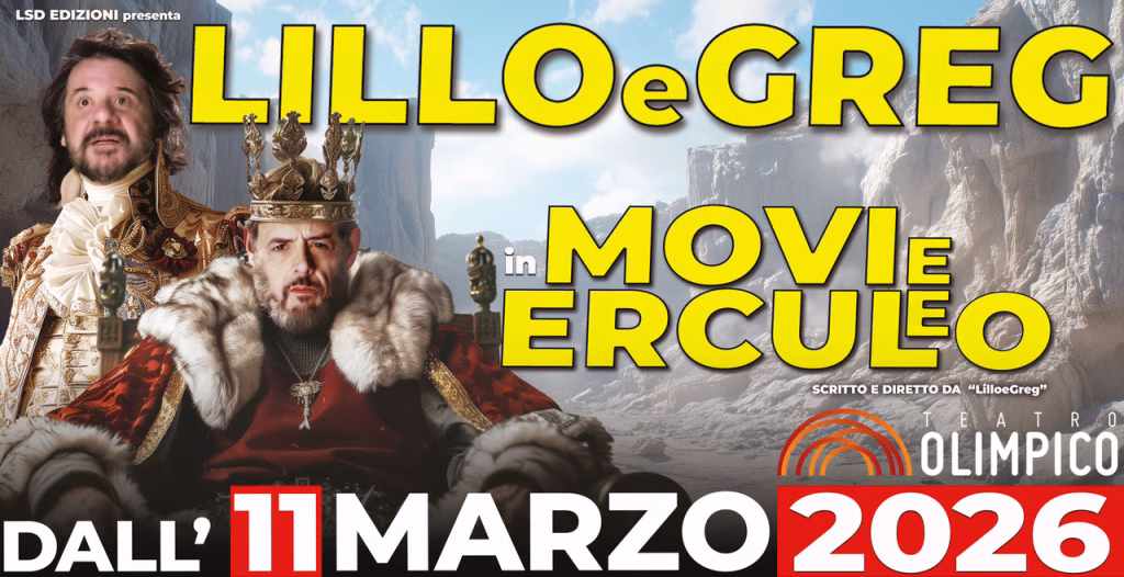 Roma: Lillo e Greg riaprono il portale del surreale, cinema, metateatro e risate senza confini, dall’11 marzo 2026 al Teatro Olimpico Lillo e Greg