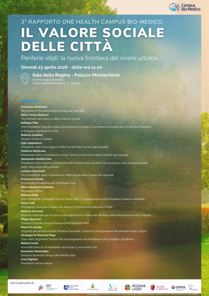 Alla Camera il Campus Bio-Medico presenta il 3° Rapporto One Health “Il valore sociale delle città. Periferie vitali: la nuova frontiera del vivere urbano”