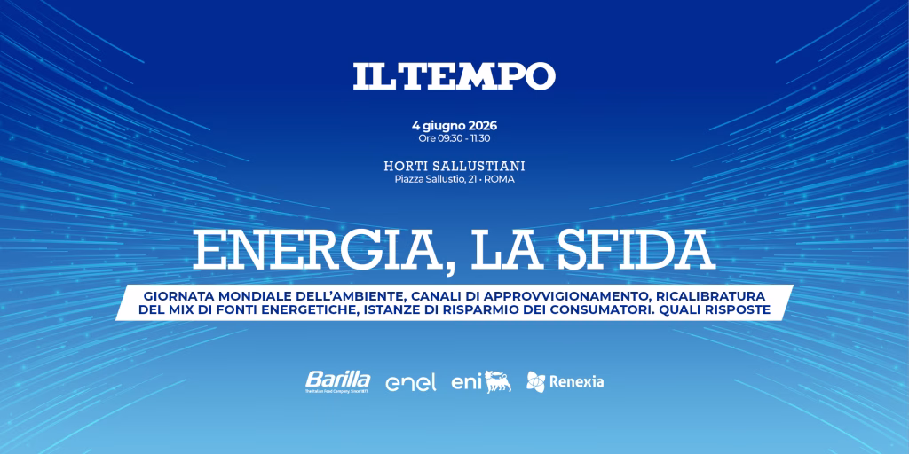 Il Tempo presenta “Energia, la sfida” con il Ministro dell’Ambiente Gilberto Pichetto Fratin