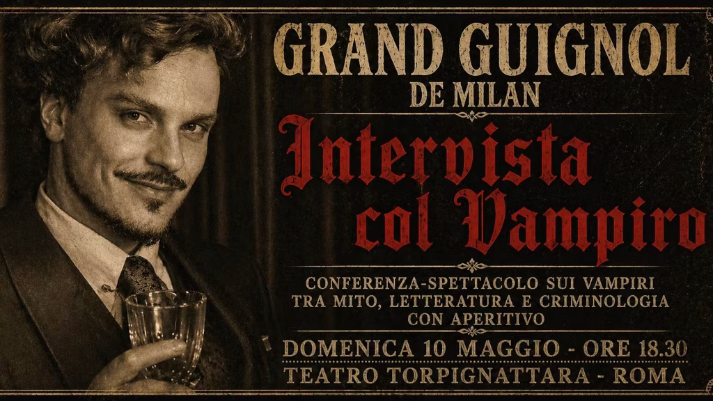 Vampiri tra mito e realtà, al Teatro Torpignattara di Roma una conferenza-spettacolo indaga il lato più oscuro della leggenda