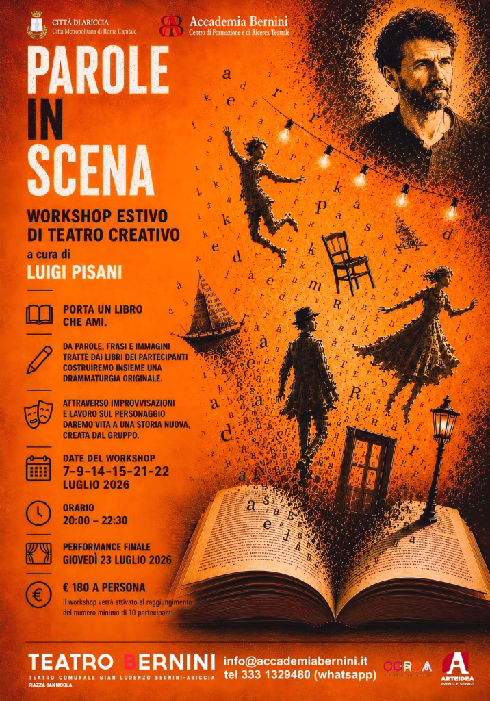 Ariccia, Teatro Bernini: dal 7 al 23 luglio il workshop “Parole in scena”, recitazione e teatro creativo con Luigi Pisani